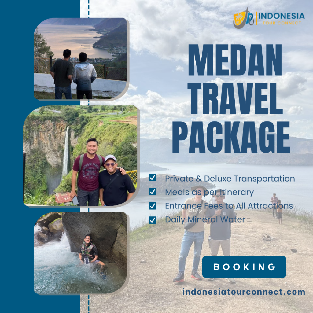Medan Travel Package